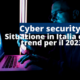 Cyber security - situazione in Italia e trend per il 2023